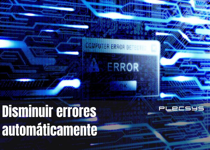 Disminución de errores